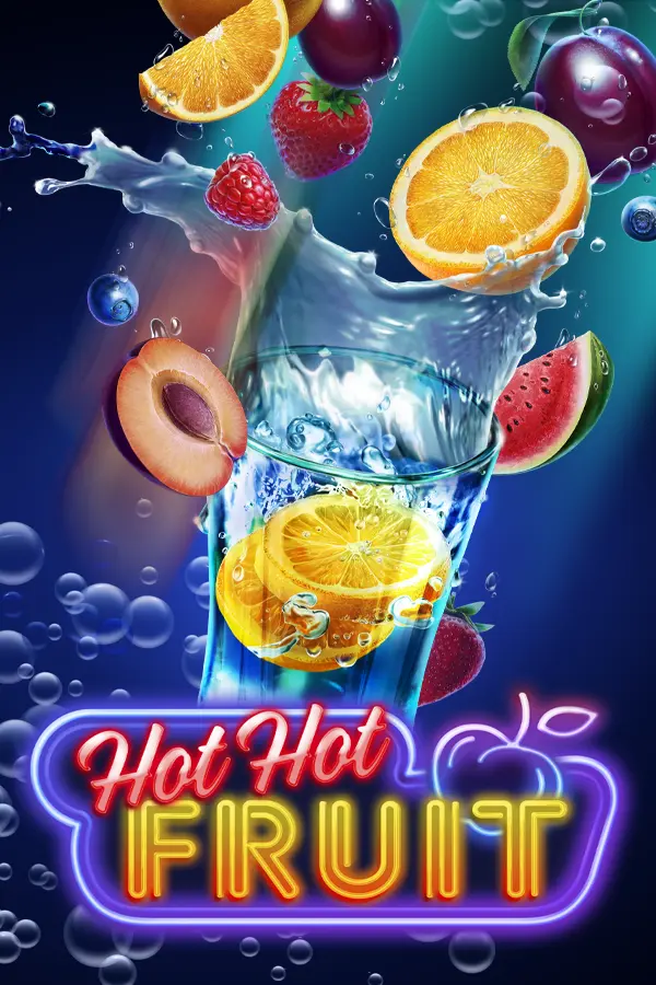 Hot Hot Fruit